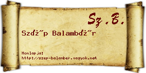 Szép Balambér névjegykártya